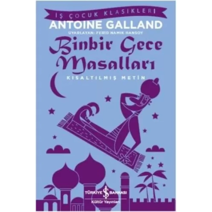 Binbir Gece Masalları (Kısaltılmış Metin)