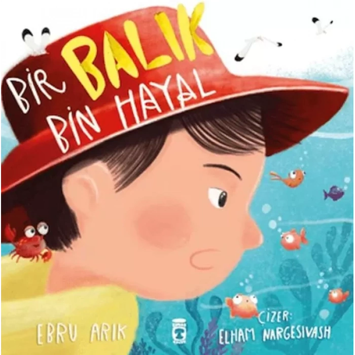 Bir Balık Bin Hayal