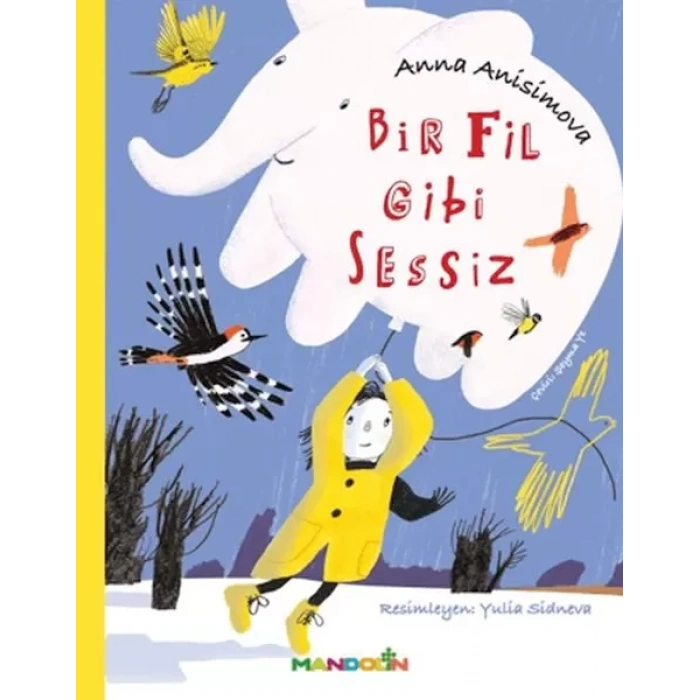 Bir Fil Gibi Sessiz