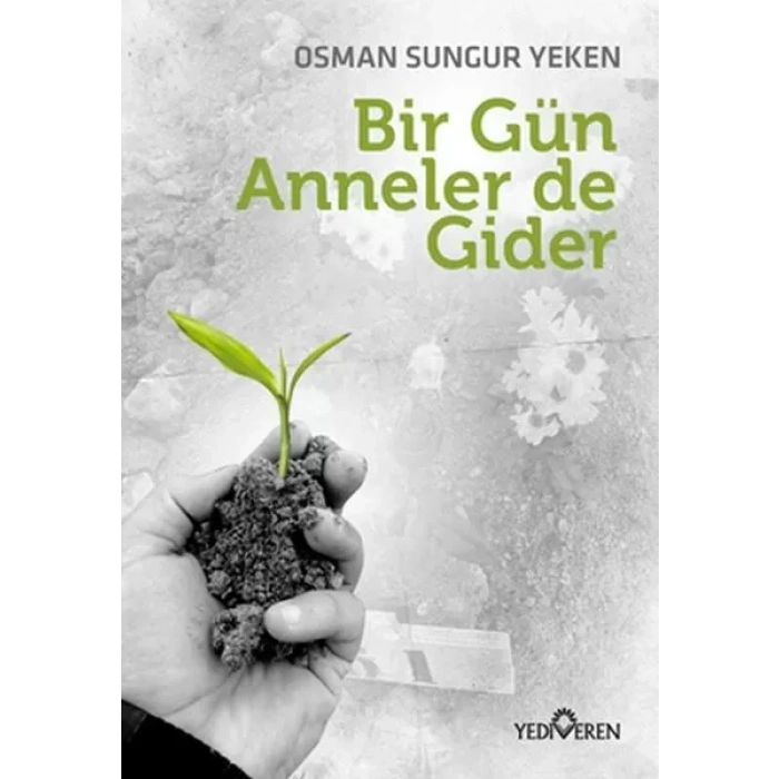 Bir Gün Anneler de Gider