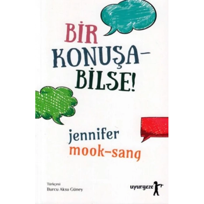 Bir Konuşa Bilse!