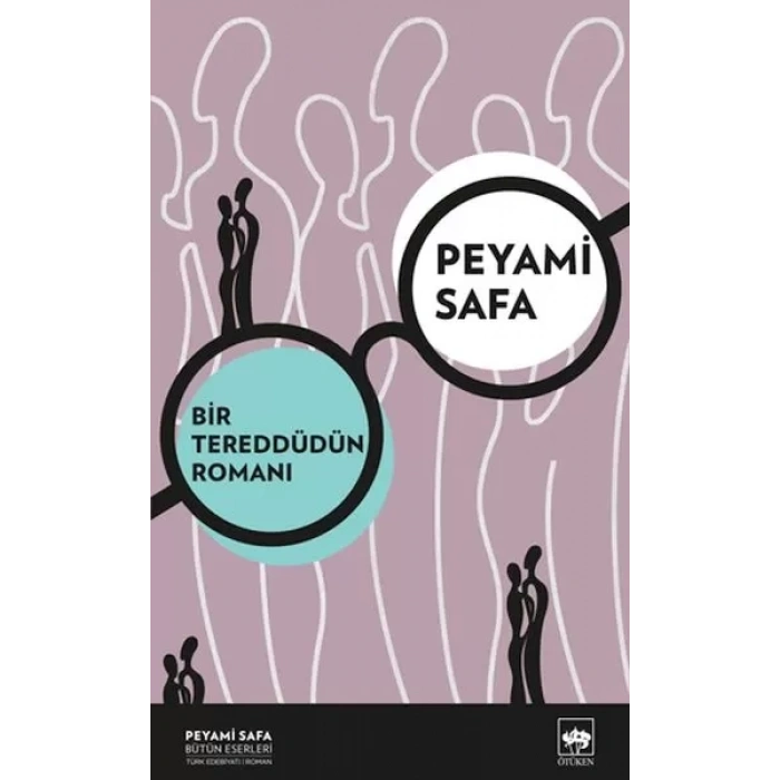 Bir Tereddütün Romanı (Yeni Kapak)