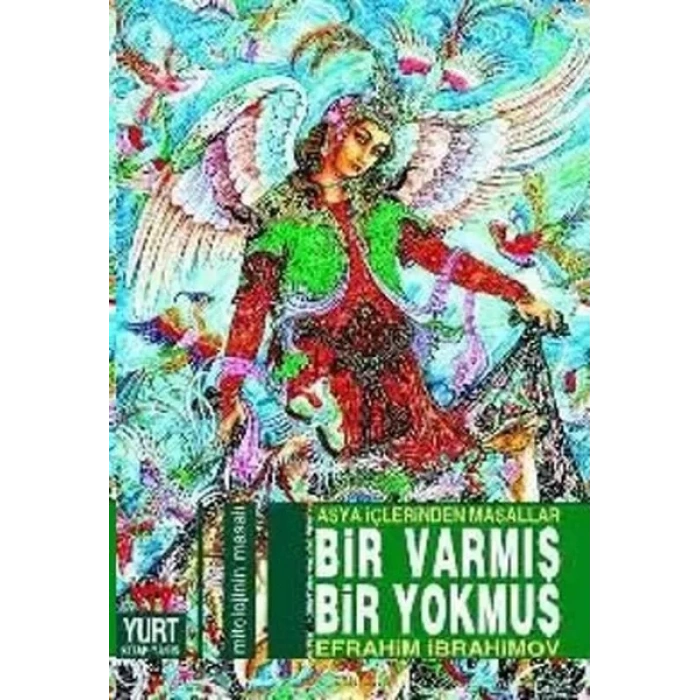 Bir Varmış Bir muş Asya İçlerinden Masallar
