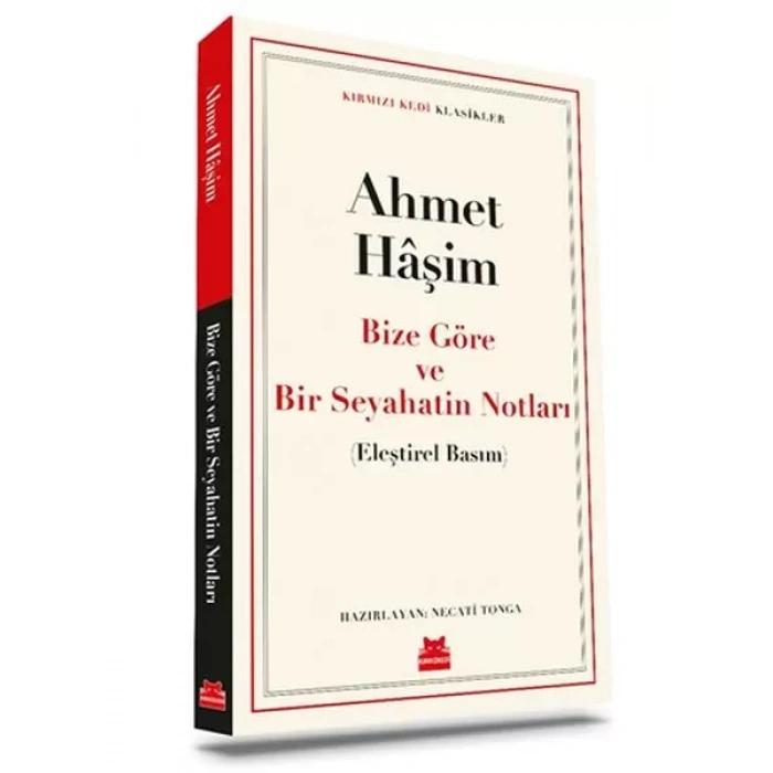Bize Göre ve Bir Seyahatin Notları