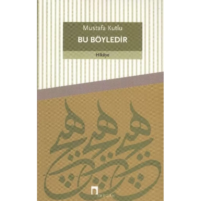 Bu Böyledir