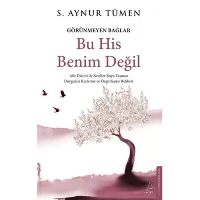 Bu His Benim Değil - Görünmeyen Bağlar