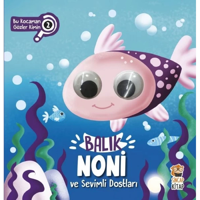 Bu n Gözler Kimin? 2 - Balık Noni ve Sevimli Dostları