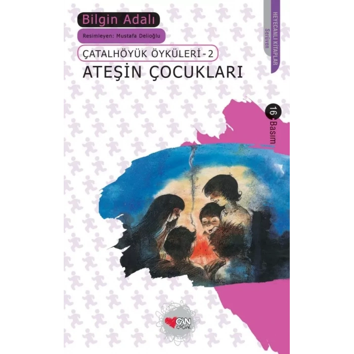 Çatalhöyük Öyküleri 2 - Ateşin Çukları