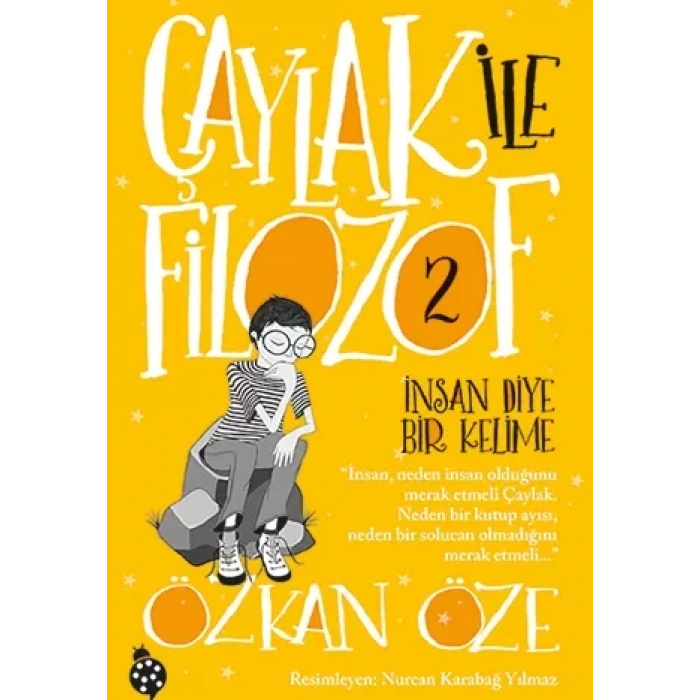 Çaylak İle Filozof 2- İnsan Diye Bir Kelime