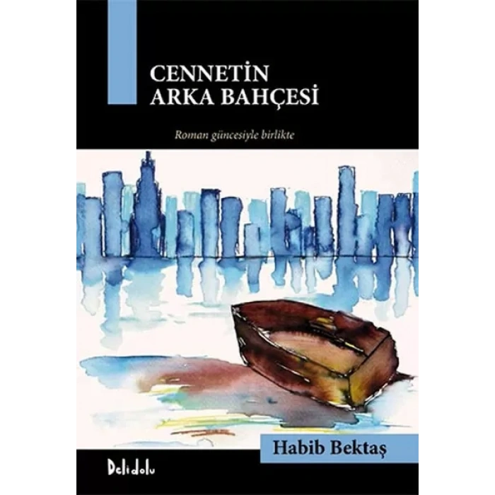 Cennetin Arka Bahçesi - Gur İmamdan Çakırın Romanına ( Kutu )