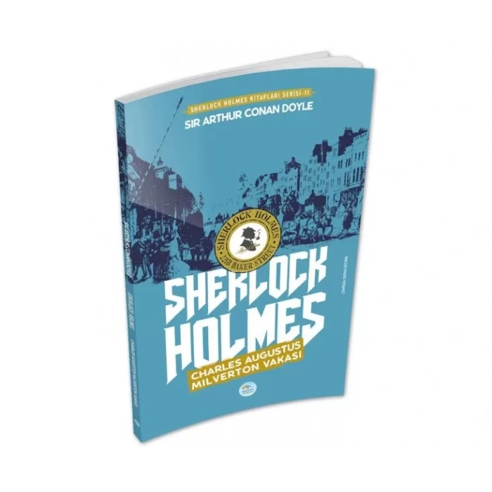 Charles Augustus Milverton Vakası - Sherlk Holmes