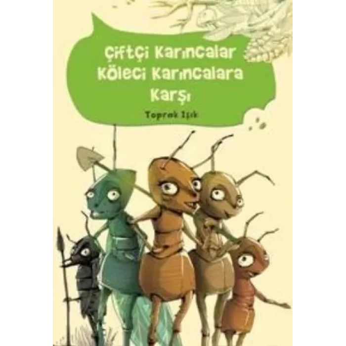 Çiftçi Karıncalar ci Karıncalara Karşı