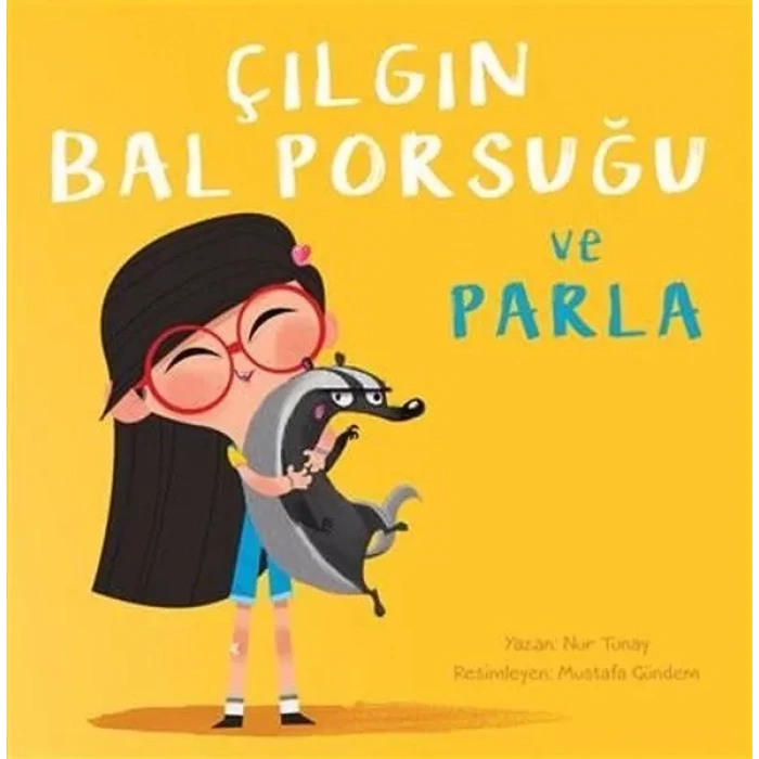 Çıın Bal Porsuğu ve Parla