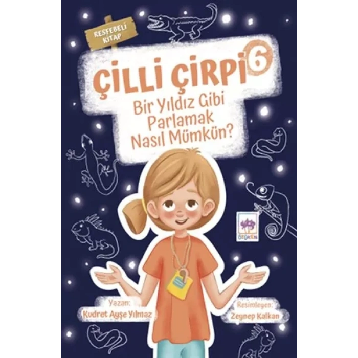 Çilli Çirpi 6 - Bir Yıldız Gibi Parlamak Nasıl Müün