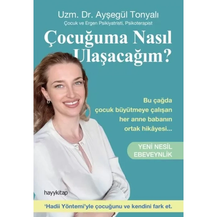 Çuğuma Nasıl Ulaşacağım? - Yeni Nesil Ebeveynlik