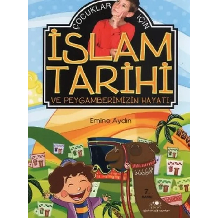 Çuklar İçin İslam Tarihi Ve Peygamberimizin Hayatı