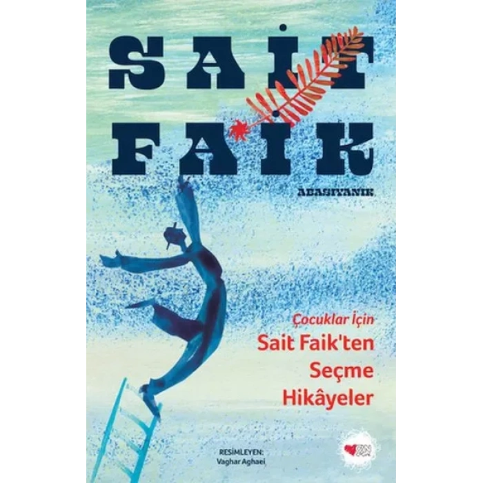 Çuklar İçin Sait Faikten Seçme Hikâyeler