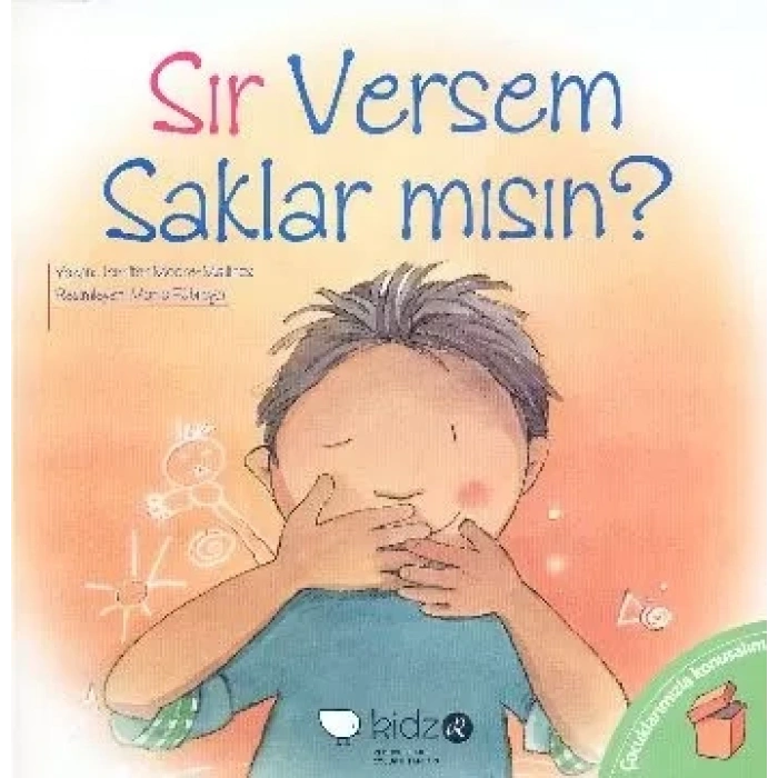 Çuklarmızla Konuşalım - Sır Versem Saklar mısın?