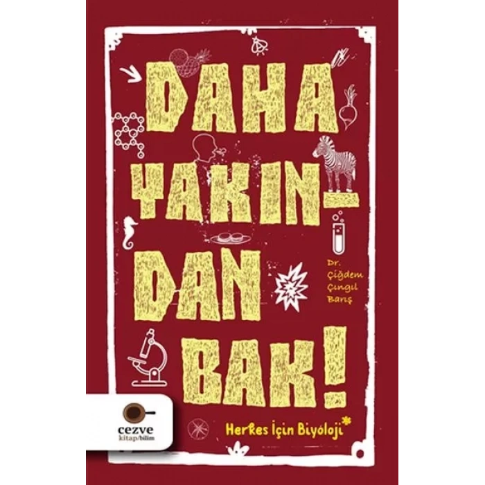 Daha Yakından Bak!