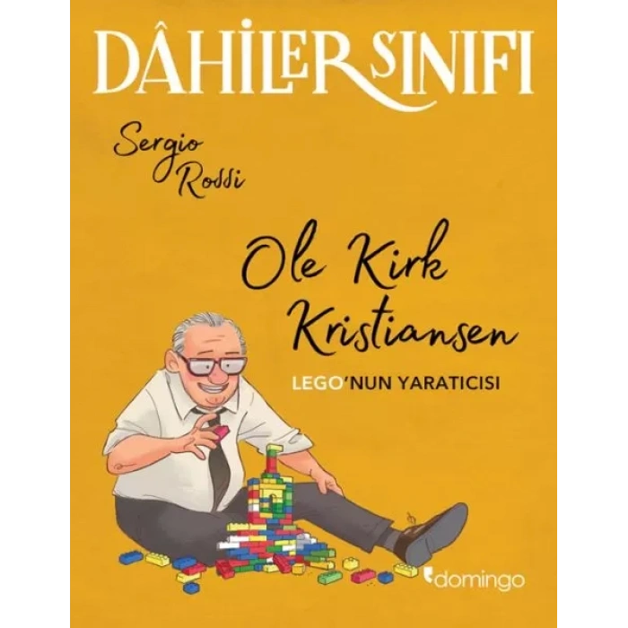 Dâhiler Sınıfı – Ole Kirk Kristiansen: LEGO’nun tıcısı