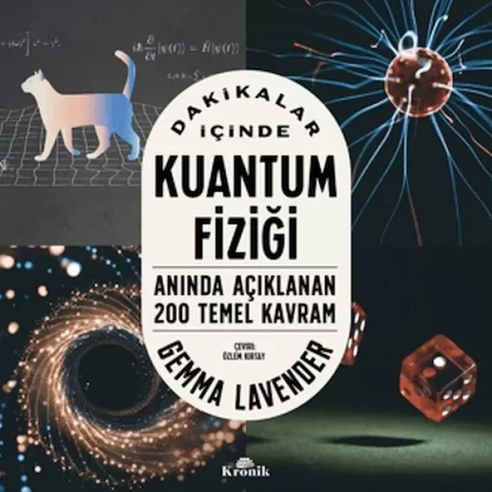 Dakikalar İçinde Kuantum Fiziği Anında Açıklanan 200 Temel Kram