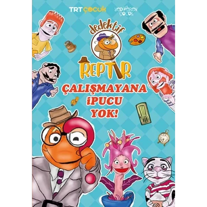 Dedektif Reptır Çalışmayana İpucu