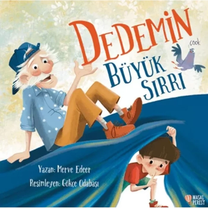 Dedemin Büyük Sırrı