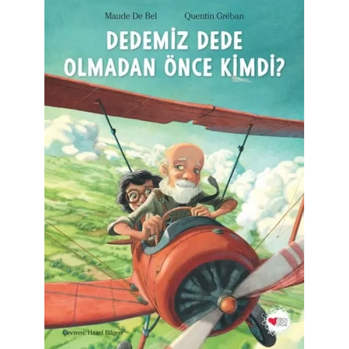 Dedemiz Dede Olmadan Önce Kimdi?