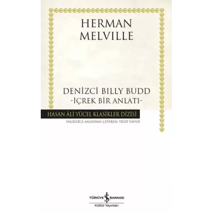 Denizci Billy Budd - İçrek Bir Anlatı - Hasan Ali Yücel Klasikleri