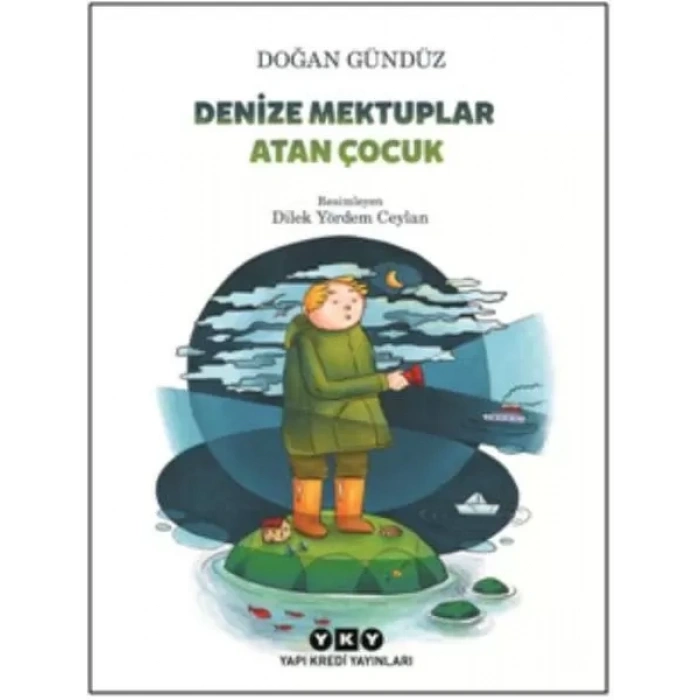 Denize Mektuplar Atan Çuk