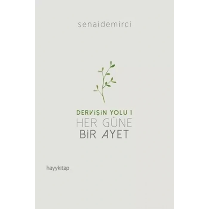 Dervişin Yolu 1 - Her Güne Bir Ayet