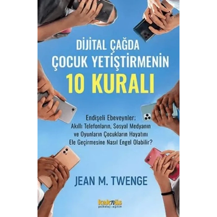 Dijital Çağda  Çuk Yetiştirmenin 10 Kuralı