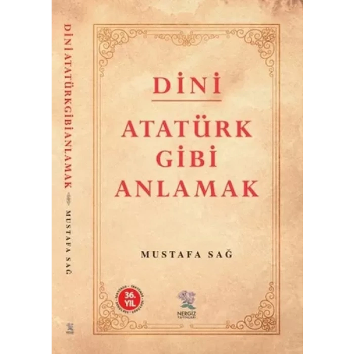 Dini Atatürk Gibi Anlamak