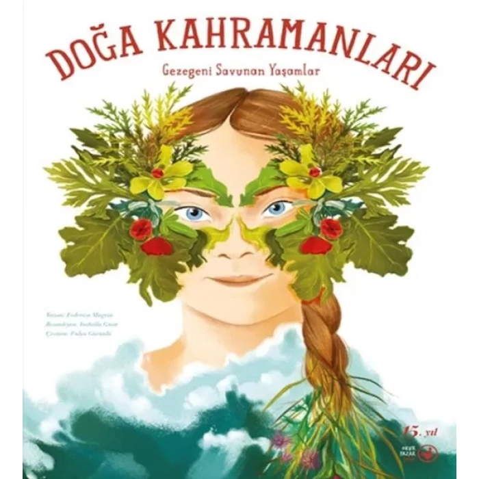 Doğa Kahramanları Gezegeni Sunan Yaşamlar