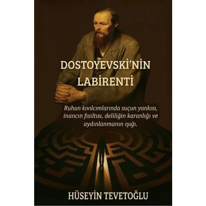 Dostoyevski’nin Labirenti