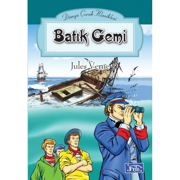 Dünya Çuk Klasikleri Dizisi Batık Gemi