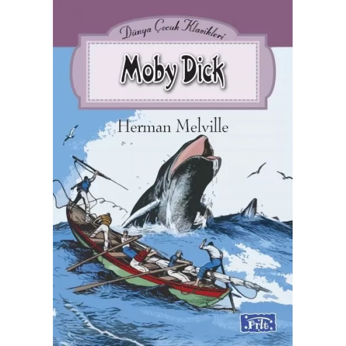 Dünya Çuk Klasikleri Dizisi Moby Dick