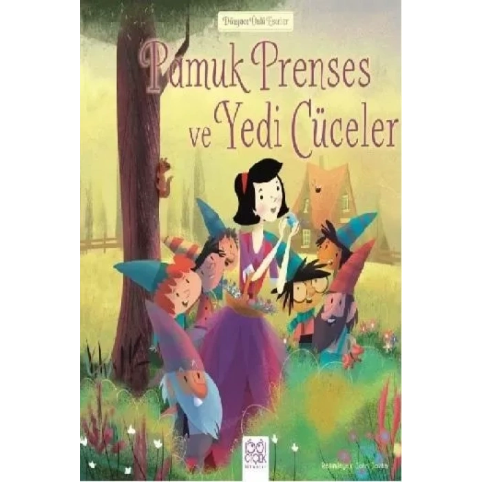 Dünyaca Ünlü Eserler - Pamuk Prenses ve Yedi Cüceler