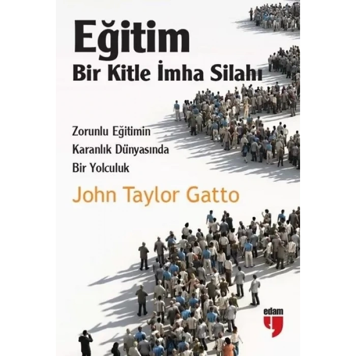 Eğitim-Bir Kitle İmha ı