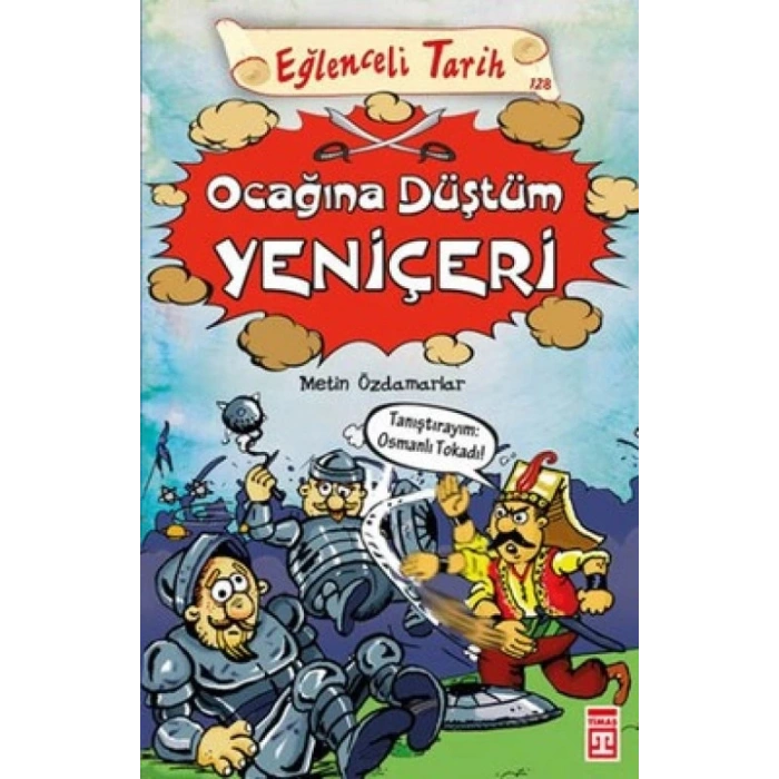 Eğlenceli Tarih - ağına Düştüm Yeniçeri
