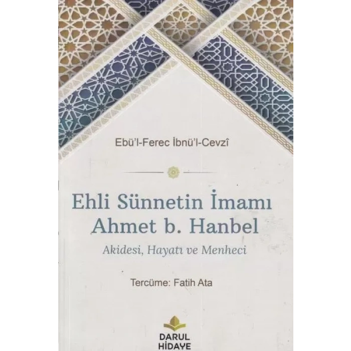 Ehli Sünnetin İmamı Aet b. Hanbel