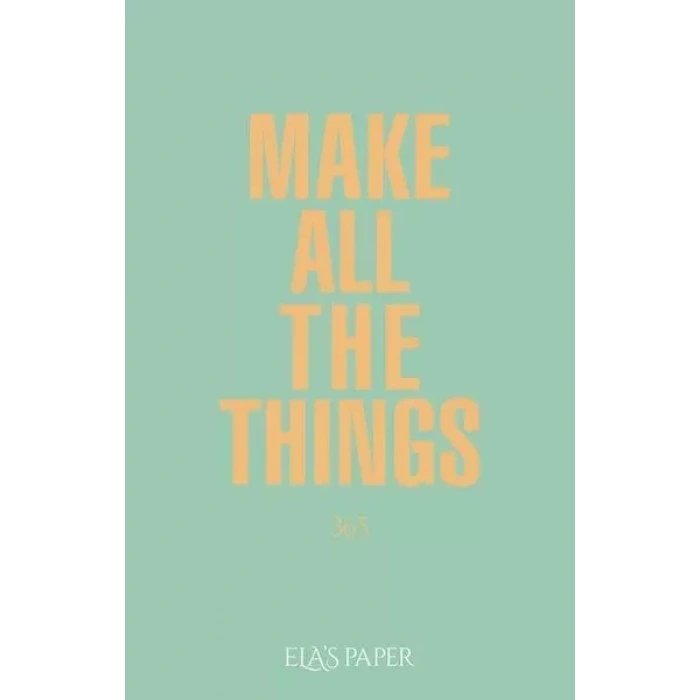 Ela’s Paper Make All The Things 365