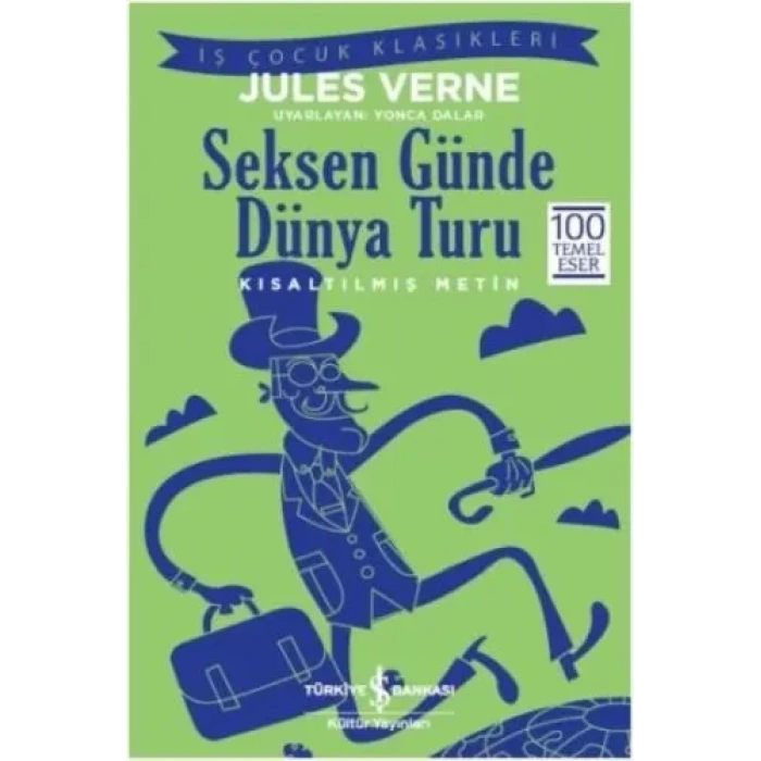 en Günde Dünya Turu (Kısaltılmış Metin)