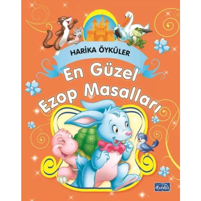 En Güzel Ezop Masalları - Harika Öyküler
