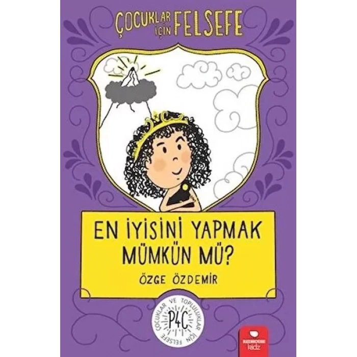 En İyisini Yapmak Müün mü? - Çuklar İçin Felsefe