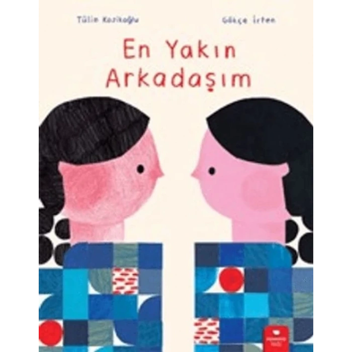 En Yakın Arkadaşım
