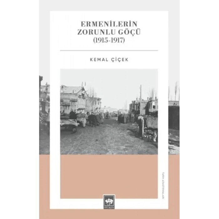 Ermenilerin Zorunlu Göçü (1915-1917)