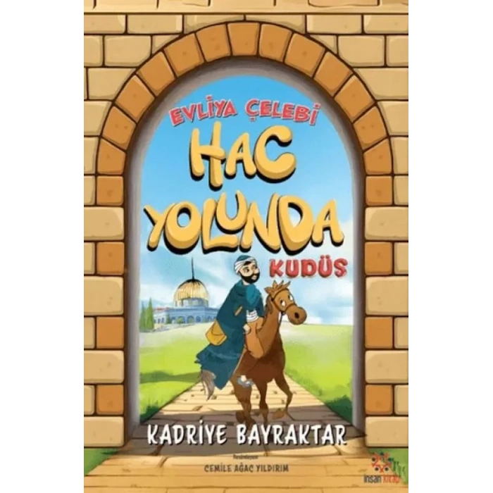 Evliya Çelebi Hac Yolunda - Kudüs