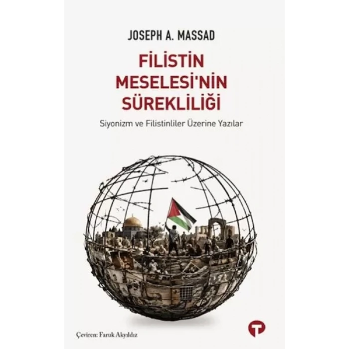 Filistin Meselesi’nin Sürekliliği