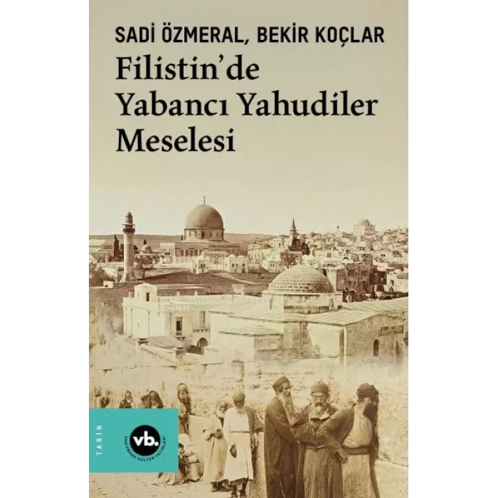 Filistin’de Yabancı Yahudiler Meselesi